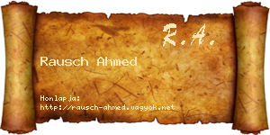 Rausch Ahmed névjegykártya